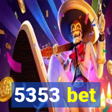 5353 bet